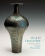 Risk and Discover: The Ceramic Art of Hideaki Miyamura