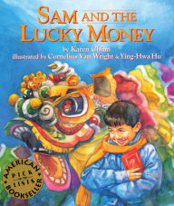 Title: Sam and the Lucky Money, Author: Karen Chinn