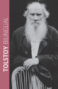 Title: Tolstoy Bilingual, Author: Leo Tolstoy