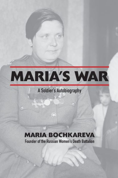 Maria's War: A Soldier's Autobiography
