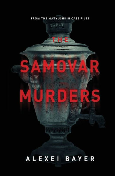 The Samovar Murders