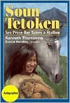 Title: Soun Tetoken: Nez Perce Boy Tames a Stallion, Author: Kenneth Thomasma