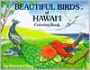 Beautiful Birds of Hawai'i Coloring Book