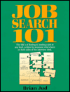 Title: Job Search 101 / Edition 1, Author: Brian Jud