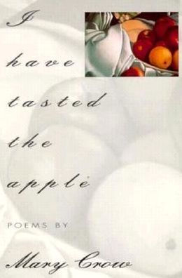 I Have Tasted the Apple
