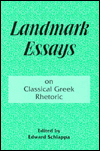 Landmark Essays on Classical Greek Rhetoric: Volume 3