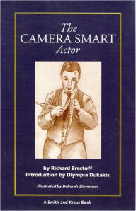 Title: The Camera Smart Actor / Edition 1, Author: Richard Brestoff