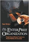 Title: The Enterprize Organization: Organizing Software Projects for Accountability and Success, Author: Neal Whitten