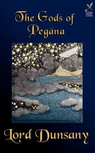 Title: The Gods of Pegana, Author: Lord Dunsany