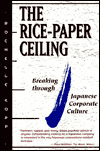 Title: Rice-Paper Ceiling: Breaking Through Japanese Corporate Culture, Author: Rochelle Kopp