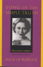 Song of the Simple Truth: The Complete Poems of Julia de Burgos