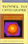 Title: Tunnel to Canto Grande: The Story of the Most Daring Prison Escape in Latin American History, Author: Claribel Alegría