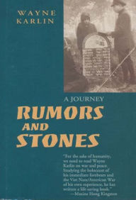 Title: Rumors and Stones: A Journey, Author: Wayne Karlin