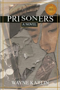 Title: Prisoners, Author: Wayne Karlin