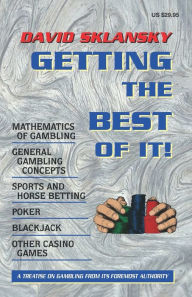 Title: Getting the Best of It, Author: David Sklansky