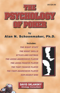 Title: The Psychology of Poker, Author: Alan N. Schoonmaker