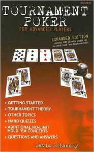 Title: Tournament Poker for Advanced Players (Expanded Edition), Author: David Sklansky