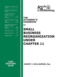 Title: The Attorney's Handbook on Small Business Reorganization Under Chapter 11, Author: Harvey J Williamson