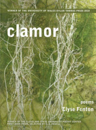 Title: Clamor, Author: Elyse Fenton