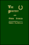 Title: Portent and Other Stories, Author: George MacDonald