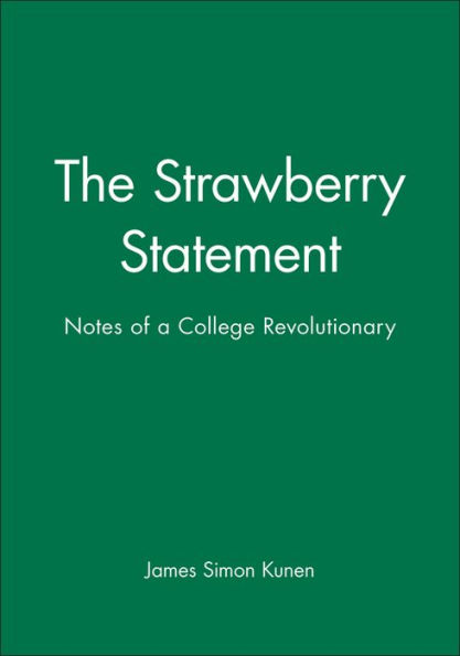 The Strawberry Statement: Notes of a College Revolutionary