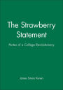 The Strawberry Statement: Notes of a College Revolutionary