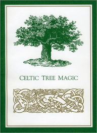 Title: Celtic Tree Magic, Author: Elizabeth Pepper