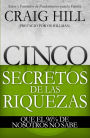 Cinco Secretos Para El Èxito Financiero Que El 96% De Nosotros No Conoce