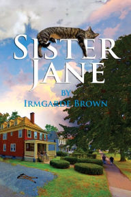 Title: Sister Jane, Author: Irmgarde Brown