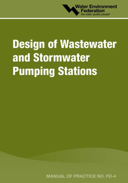 Design Of Wastewater And Stormwater Pumping Stations - Mop Fd-4