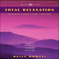 Title: Total Relaxation, Author: Kelly Howell