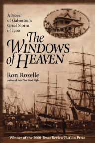 Title: The Windows of Heaven, Author: Ron Rozelle