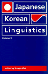 Title: Japanese-Korean Linguistics, Author: Soonja Choi