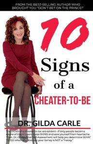 Title: 10 SIGNS of a CHEATER-TO-BE, Author: Gilda Carle