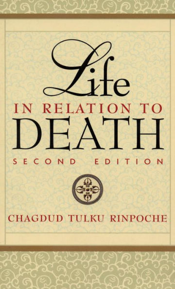 Life in Relation to Death: Second Edition