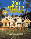 Title: 200 Move-up Home Plans: Designs from 1,800 to 3,800 Square Feet to Meet Growing Needs, Author: Home Planners