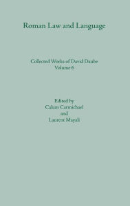 Title: Roman Law and Language, Author: Calum Carmichael