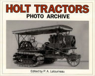 Title: Holt Tractors Photo Archive, Author: P. Letourneau