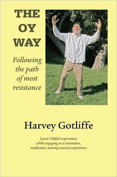 The Oy Way: Following the path of most resistance