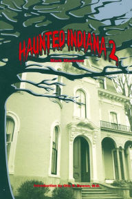 Title: Haunted Indiana, Volume 2, Author: Mark Marimen