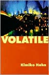 Title: Volatile, Author: Kimiko Hahn