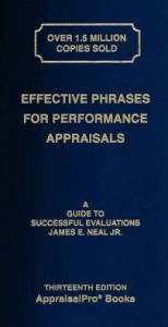 Title: Effective Phrases for Perforance Appraisals, Author: James E. Neal