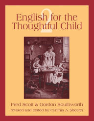 Title: English for the Thoughtful Child Volume 2, Author: Fred Scott
