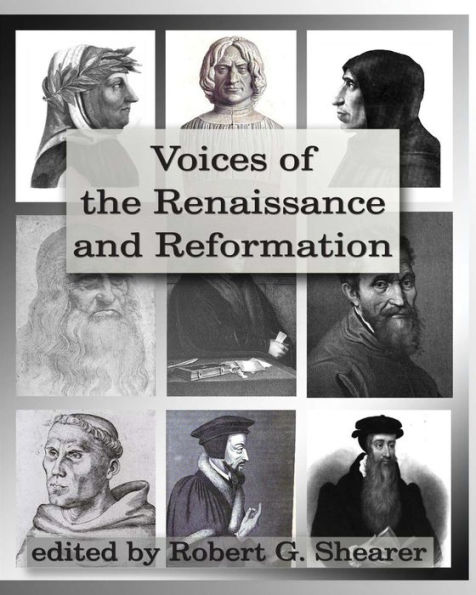 Voices of the Renaissance and Reformation: Primary Source Documents