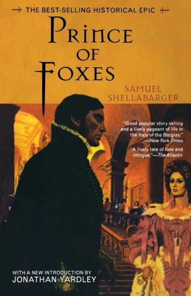 Prince of Foxes: The Best-Selling Historical Epic