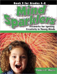 Title: Mind Sparklers, Author: Robert E. Myers