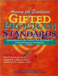 Title: Gifted Program Standards / Edition 1, Author: Carolyn Callahan