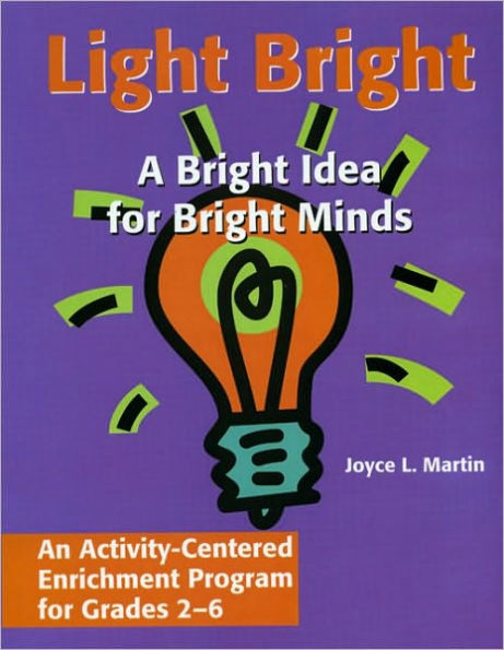 Light Bright: An Activity-Centered Enrichment Progam