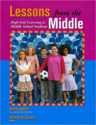 Title: Lessons from the Middle: High End Learning for Middle School Students, Author: Michael Cannon