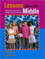 Lessons from the Middle: High End Learning for Middle School Students